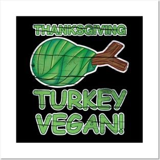 Vintage Thanksgiving Turkey Vegan! Posters and Art
